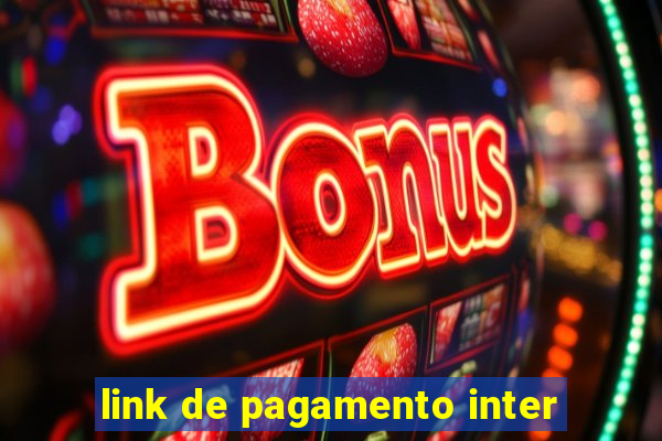 link de pagamento inter